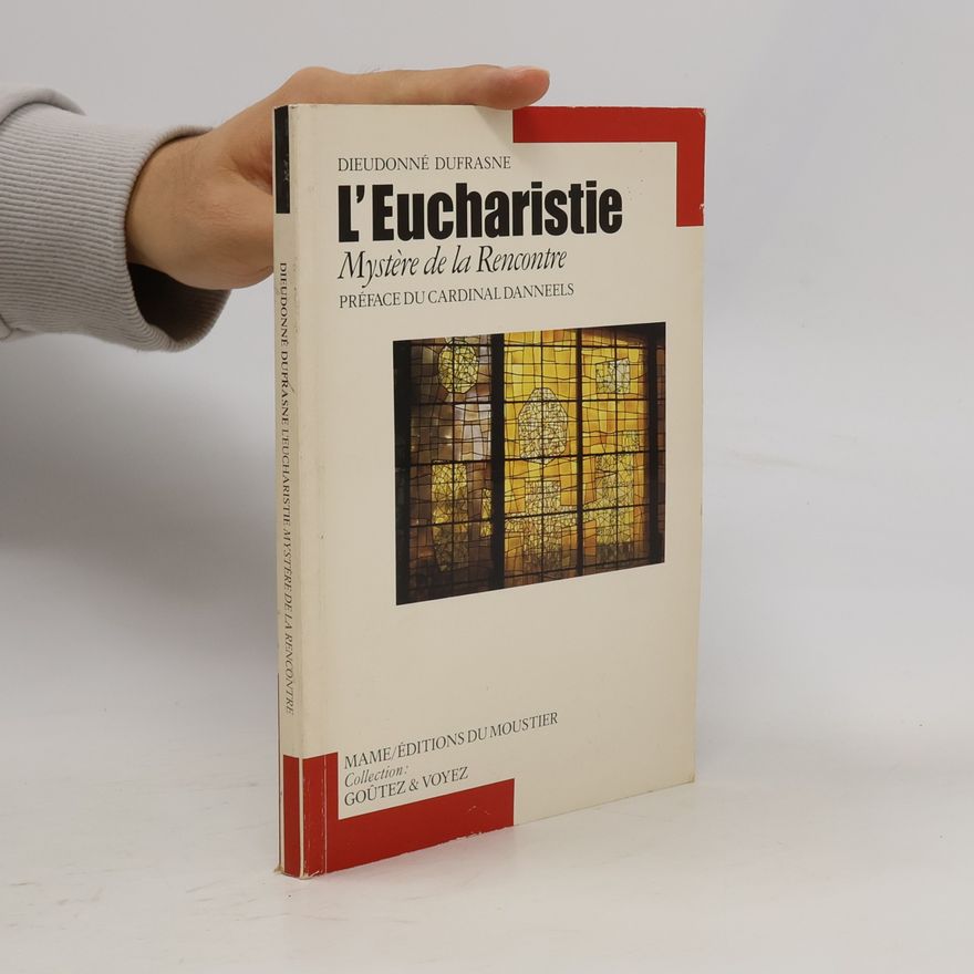 Dieudonné Dufrasne L'Eucharistie
