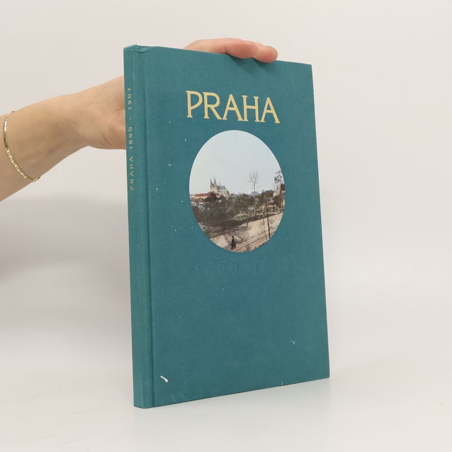 Pavel Scheufler Praha 1890-1907