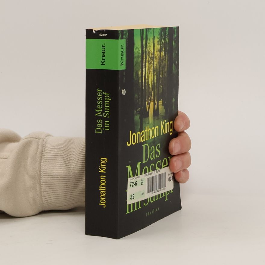 Jonathon King Das Messer im Sumpf