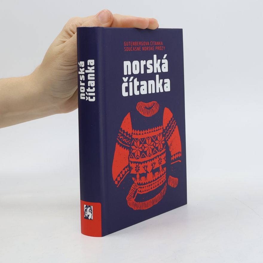 Autorenkollektiv Norská čítanka. Gutenbergova čítanka současné norské prózy