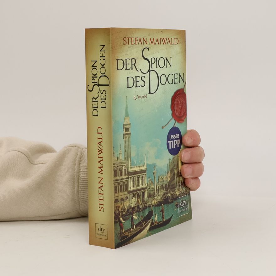 Stefan Maiwald Der Spion des Dogen