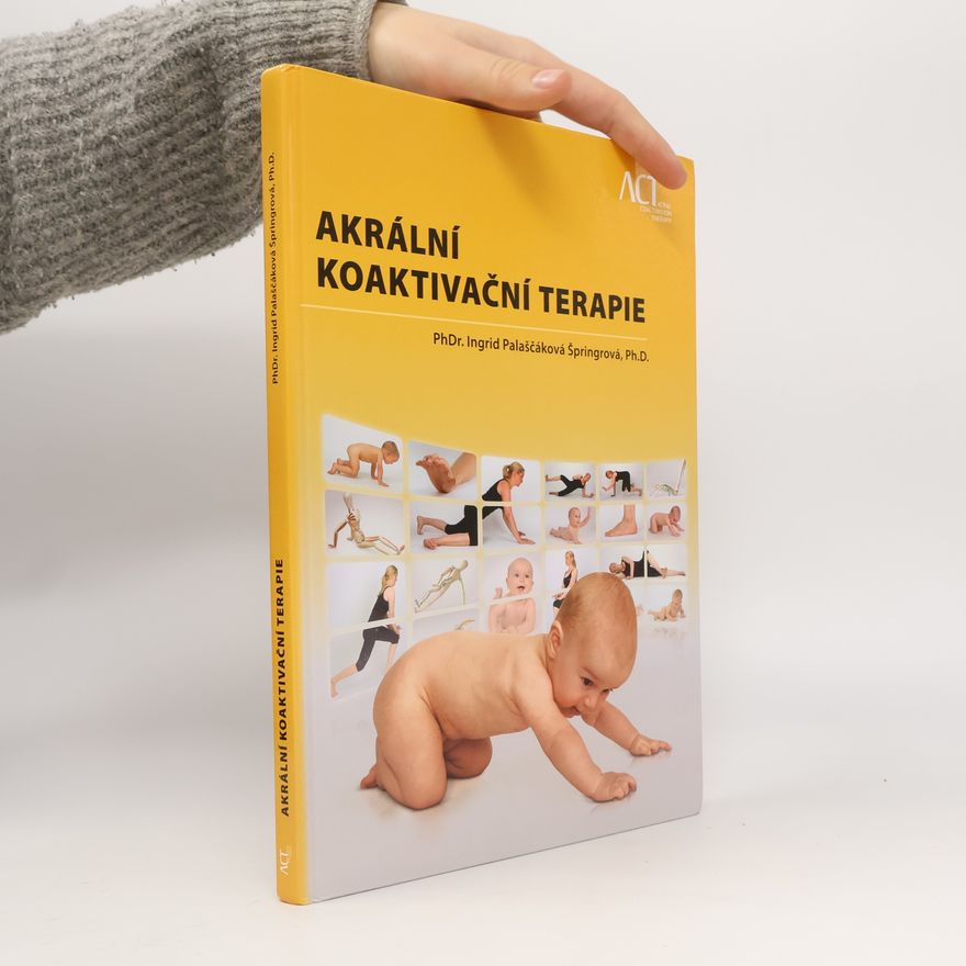 Ingrid Palaščáková Špringrová Akrální koaktivační terapie