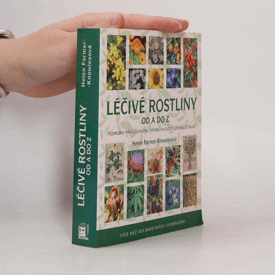 Helen Farmer Knowles Léčivé rostliny od A do Z