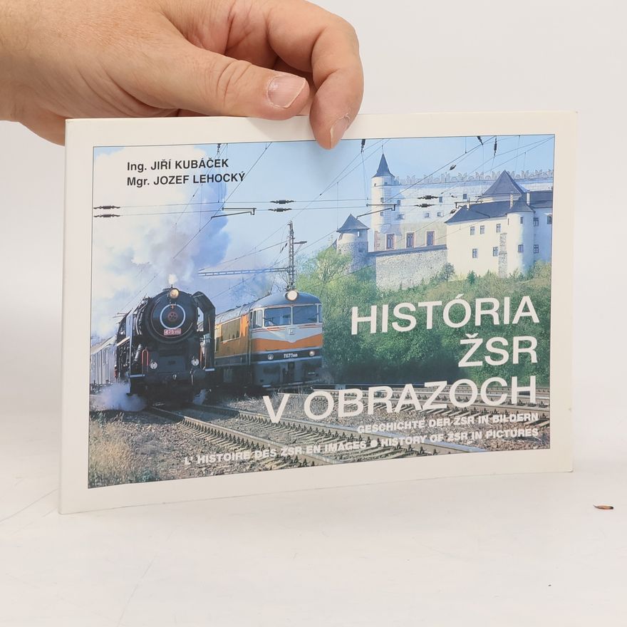 Jozef Lehocký História ŽSR v obrazoch