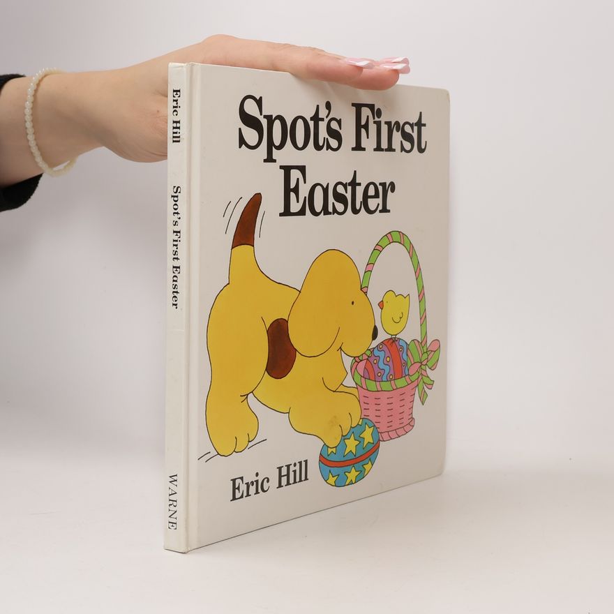 Eric Hill Spot's First Easter