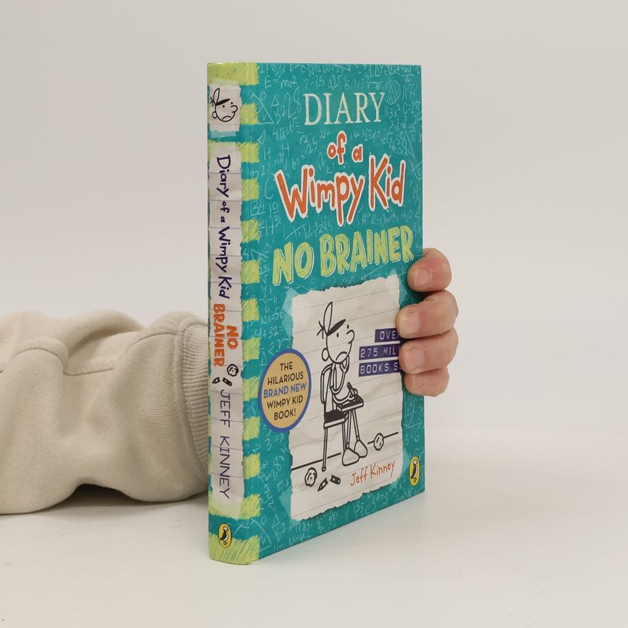 Jeff Kinney Diary of a Wimpy Kid. No Brainer