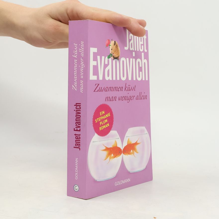 Janet Evanovich Zusammen küsst man weniger allein