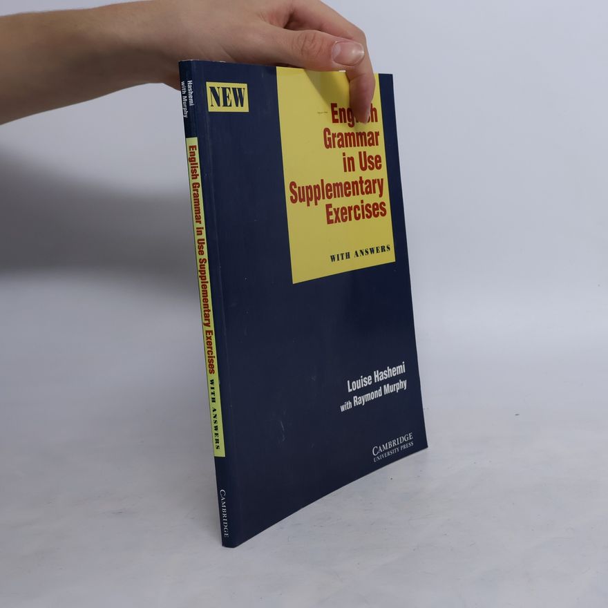 Raymond Murphy English Grammar in Use. Supplementary Exercises with Answers