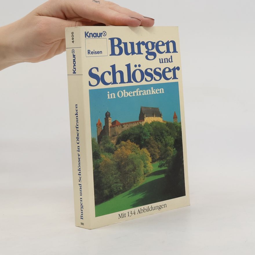 Albrecht von und zu Egloffstein Burgen und Schlösser in Oberfranken
