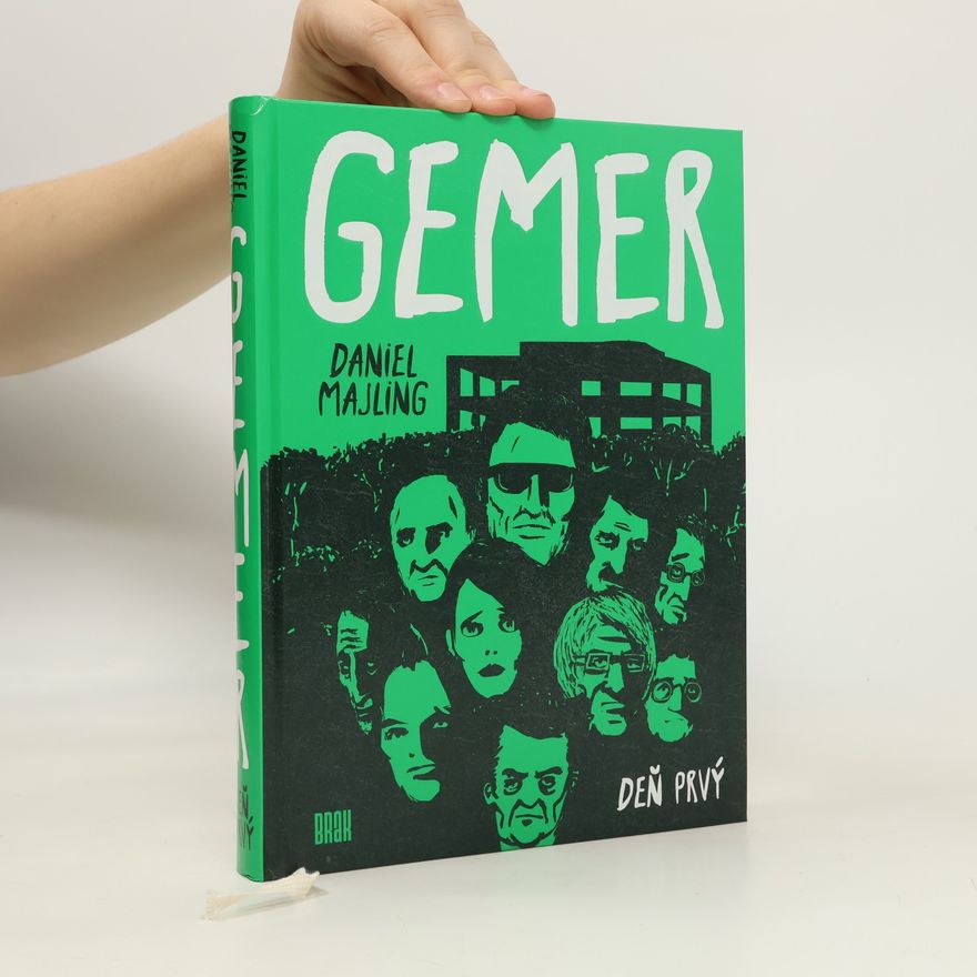 Daniel Majling Gemer. Deň prvý