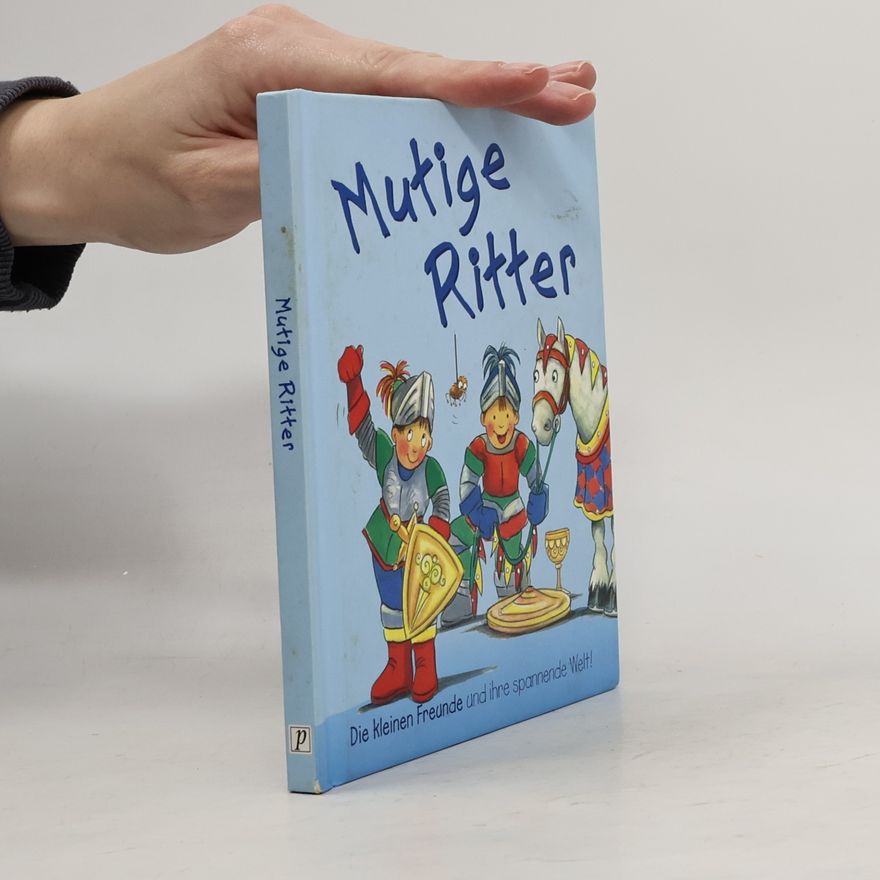 Kolektiv autorů Mutige Ritter