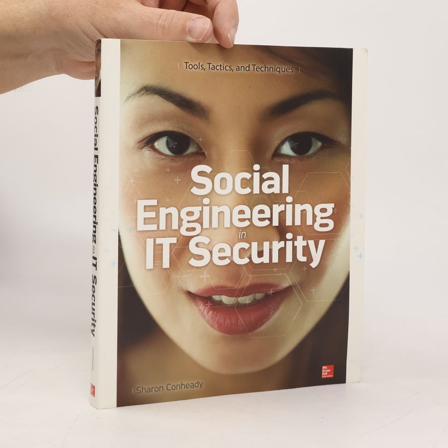 Sharon Conheady Social engineering in IT security