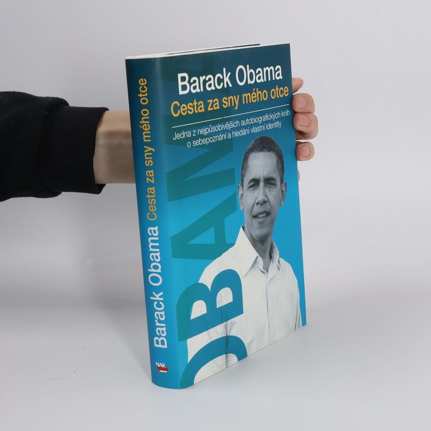 Barack Obama Cesta za sny mého otce