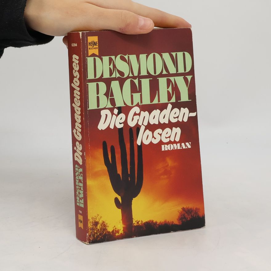 Desmond Bagley Die Gnadenlosen