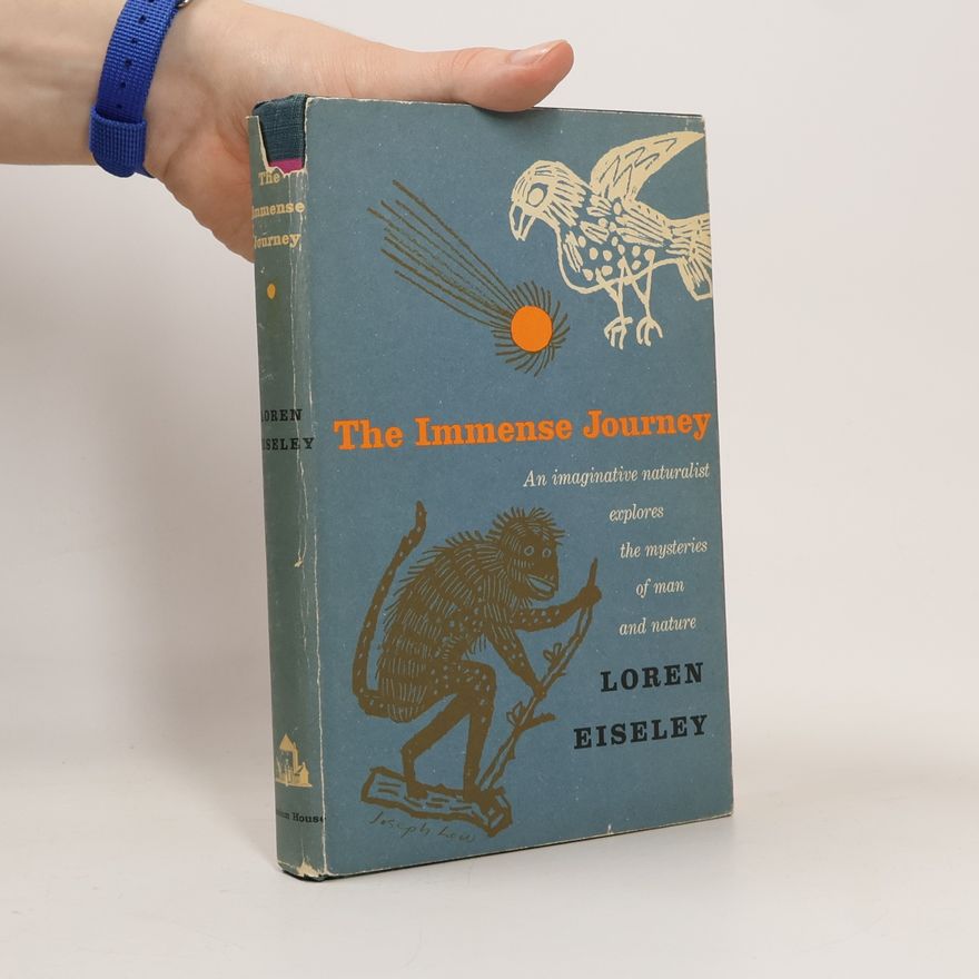Loren Eiseley The Immense Journey