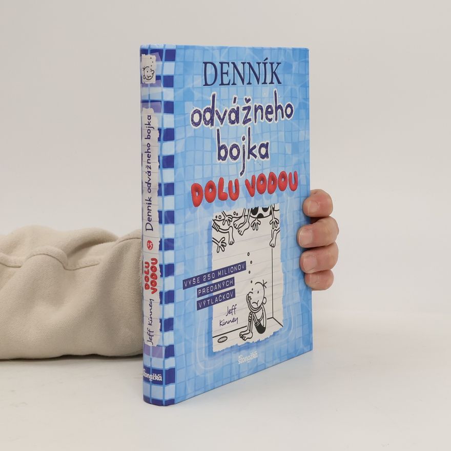 Jeff Kinney Denník odvážného bojka Dolu vodou