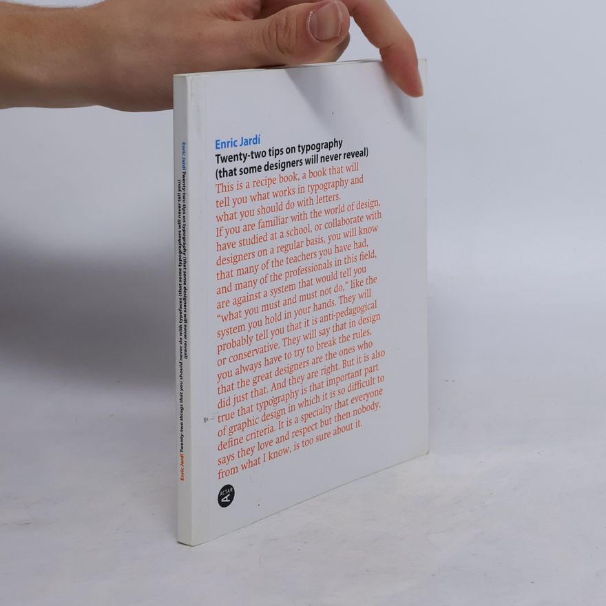 Enric Jardí Twenty-two things you should never do with typefaces