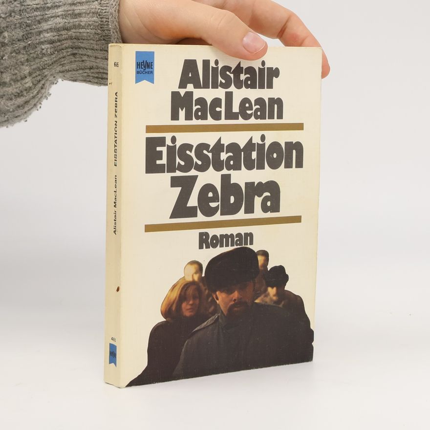 Alistair MacLean Eisstation Zebra