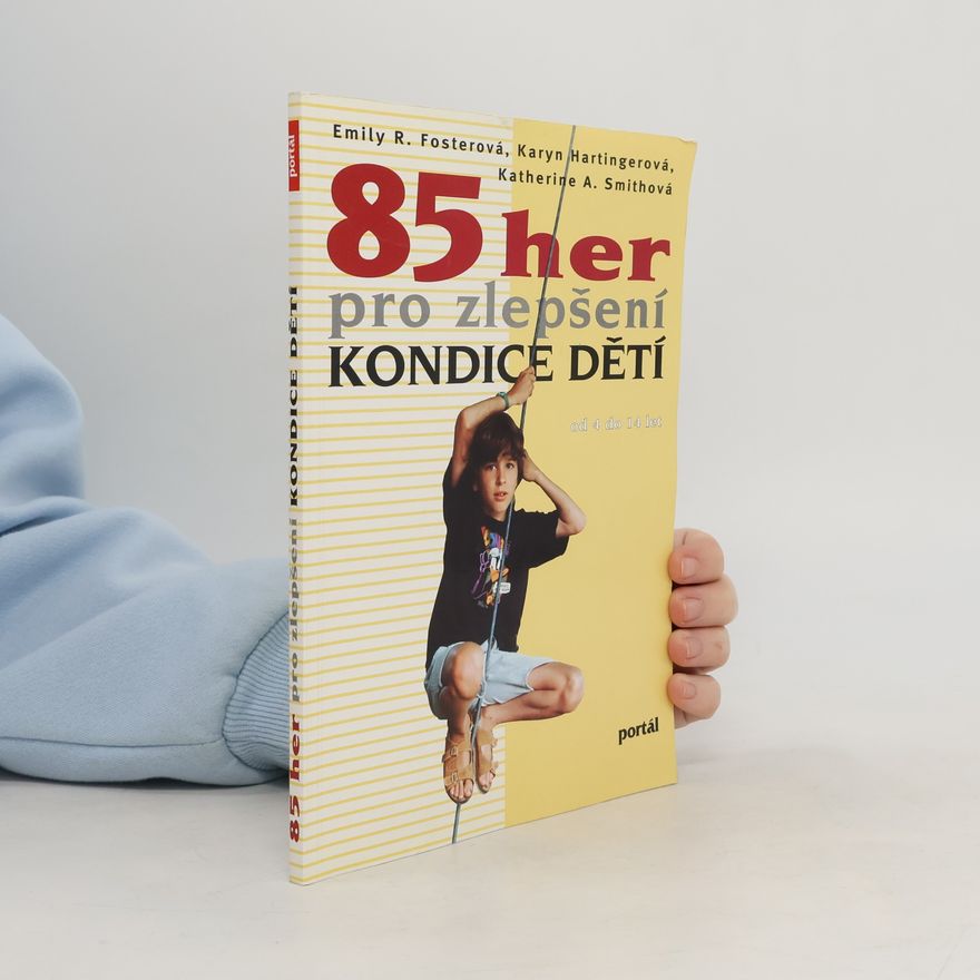 Karyn Hartinger 85 her pro zlepšení kondice dětí