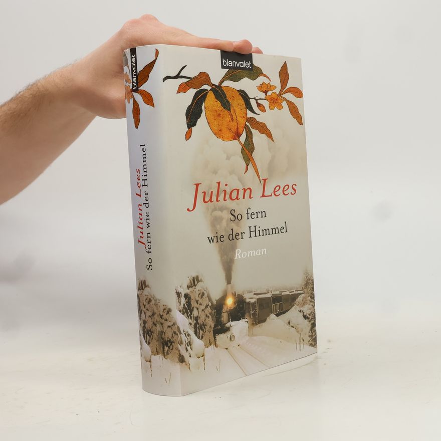 Julian Lees So fern wie der Himmel