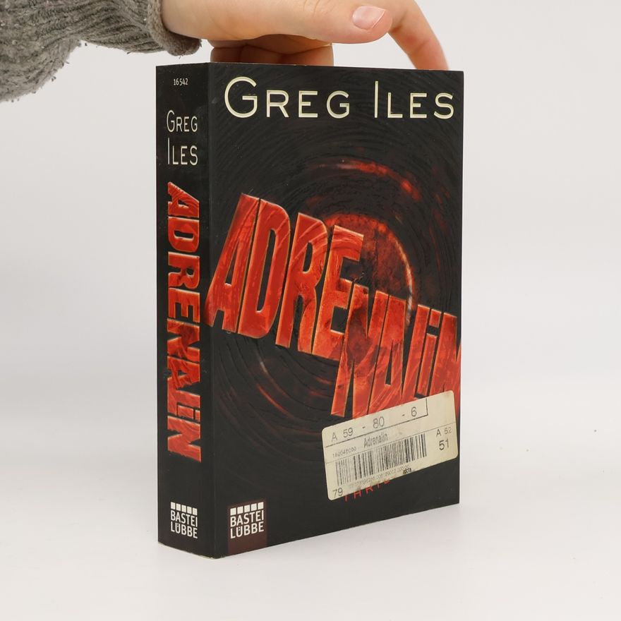 Greg Iles Adrenalin