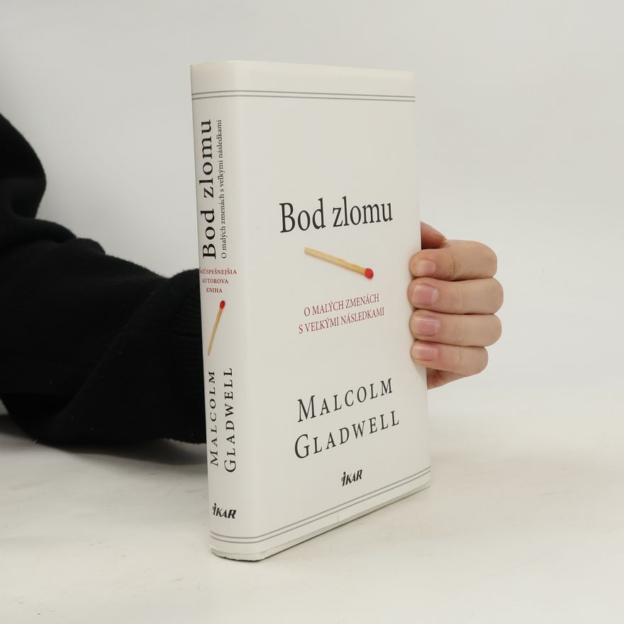 Malcom Gladwell Bod zlomu