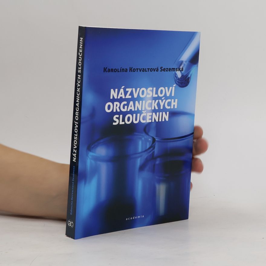 Karolína Sezemská Názvosloví organických sloučenin