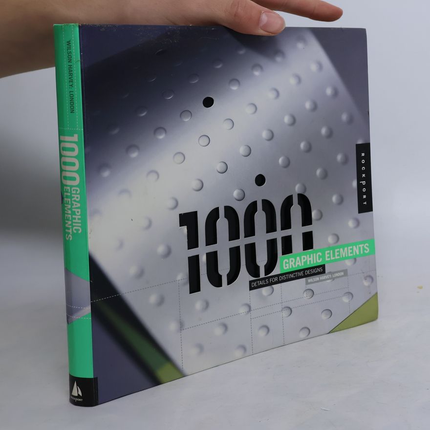 Wilson Harvey 1000 graphic elements: Special details for distinctive design