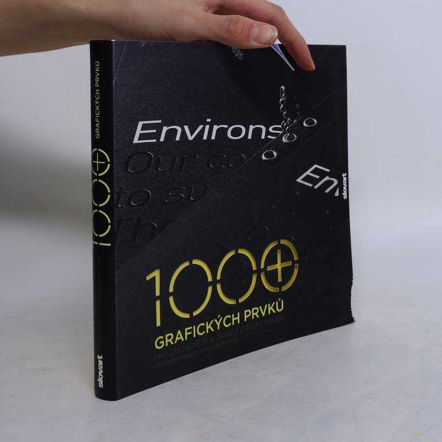 Autorenkollektiv 1000+ grafických prvků : pro zřetelnější a jasněji čitelný design