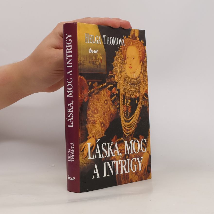 Helga Thoma Láska, moc a intrigy
