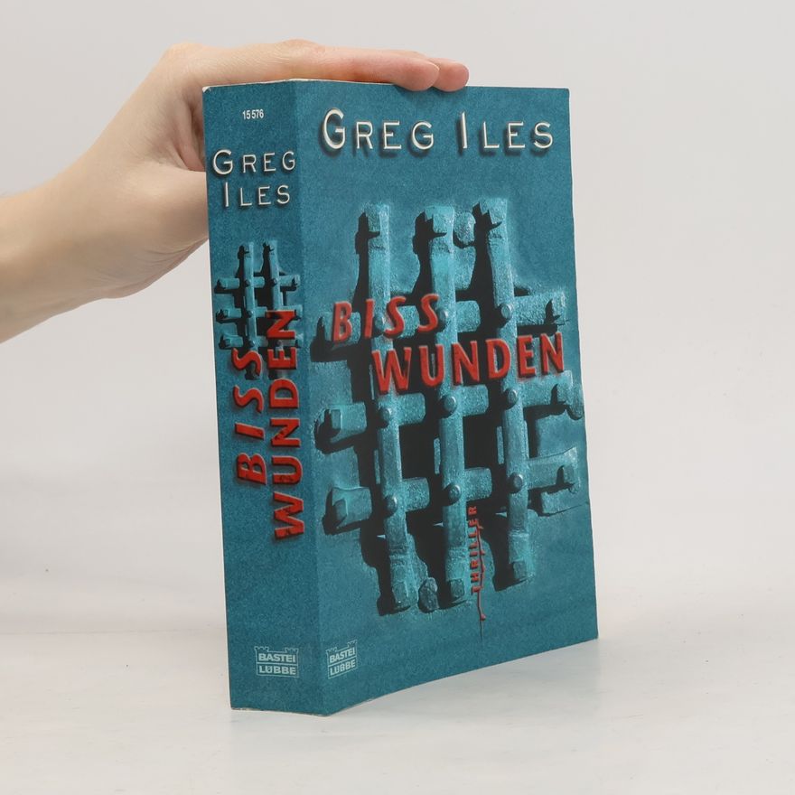 Greg Iles Biss Wunden