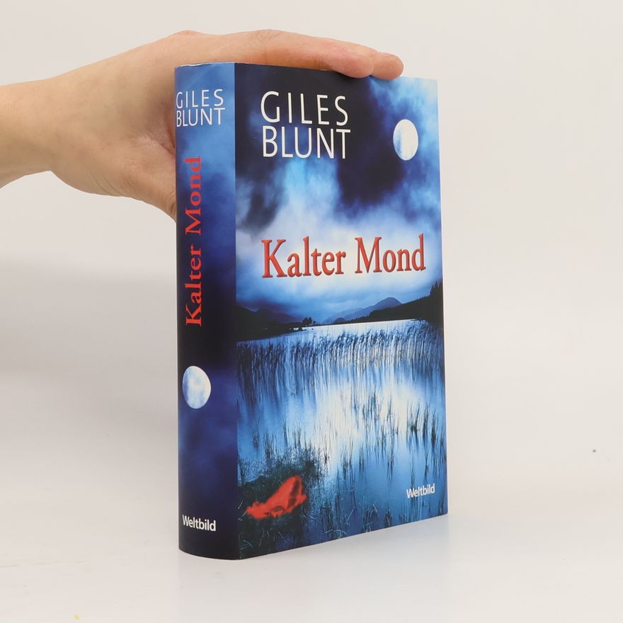 Giles Blunt Kalter Mond