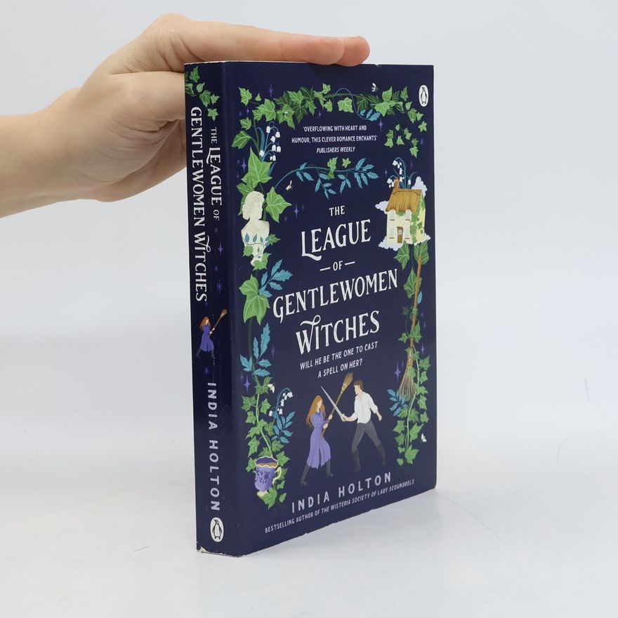 India Holton The League of Gentlewomen Witches