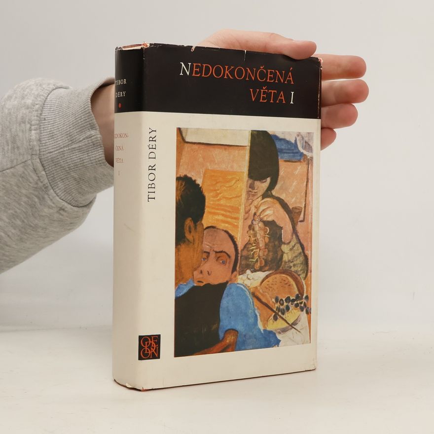 Tibor Déry Nedokončená věta I