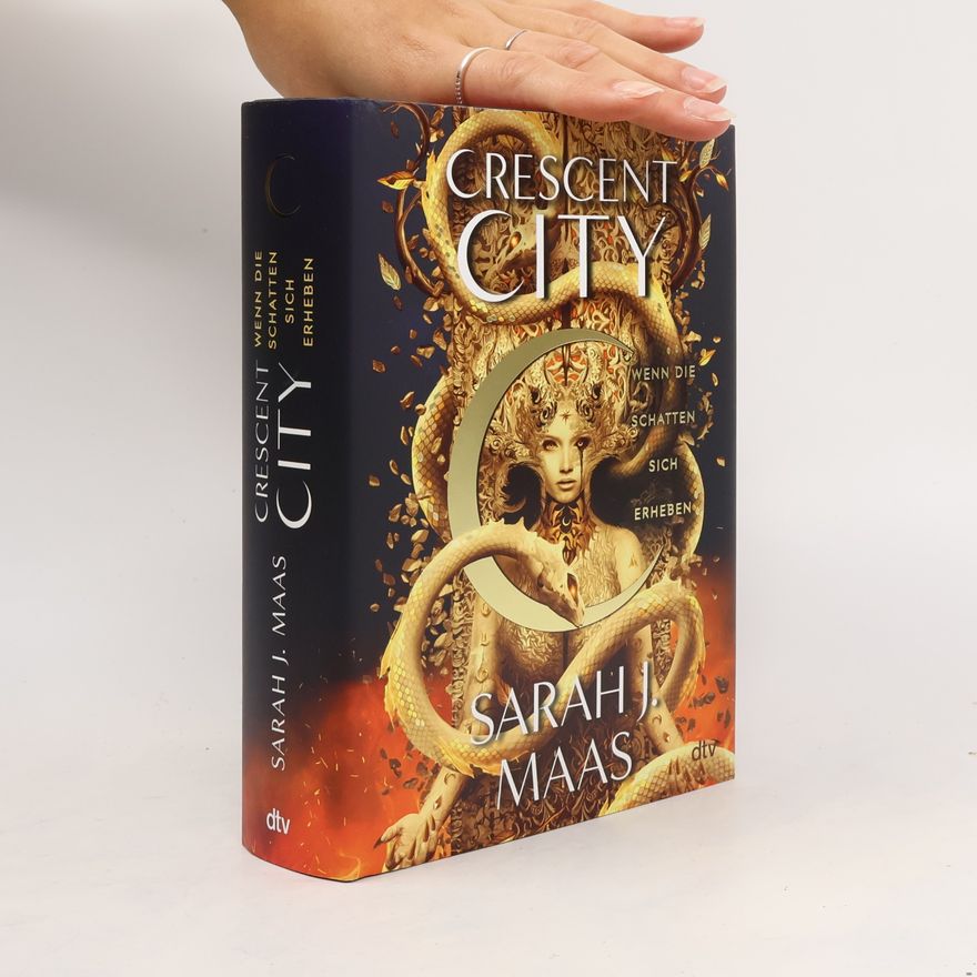 Sarah J. Maas Crescent City – Wenn die Schatten sich erheben