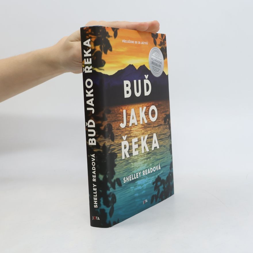 Shelley Read Buď jako řeka