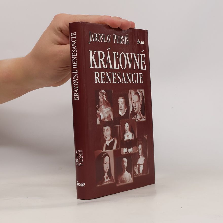 Jaroslav Perniš Kráľovné renesancie
