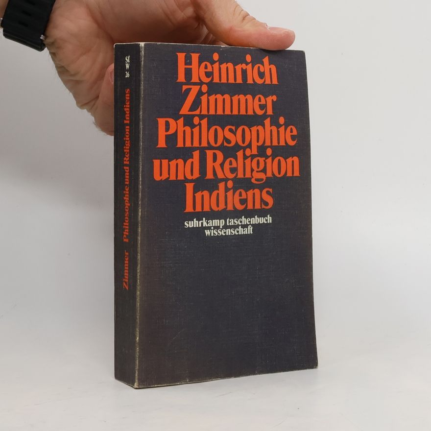 Heinrich Zimmer Philosophie und Religion Indiens