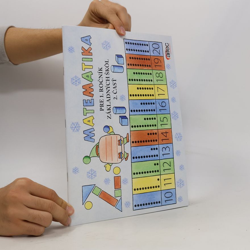 Brigita Lehoťanová Matematika pre 1. ročník ZŠ učebnica – 2. časť