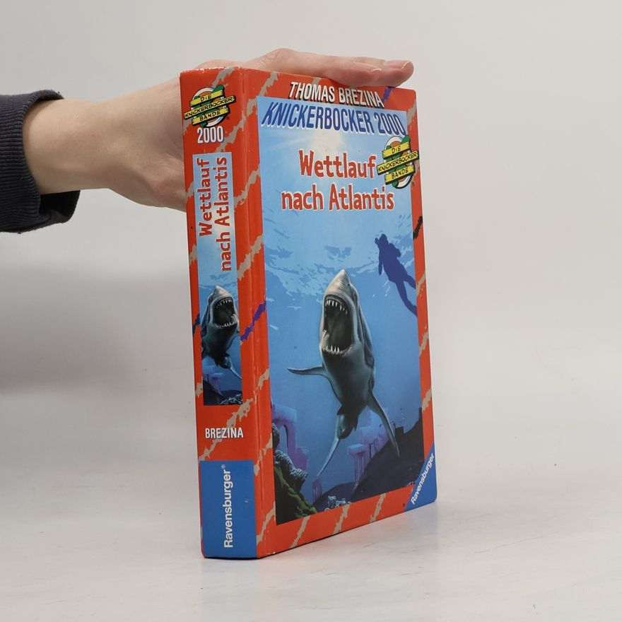 Thomas Brezina Knickerbocker 2000, 1. Wettlauf nach Atlantis.