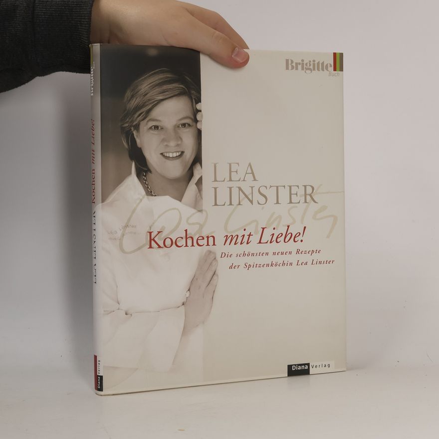 Léa Linster Kochen mit Liebe