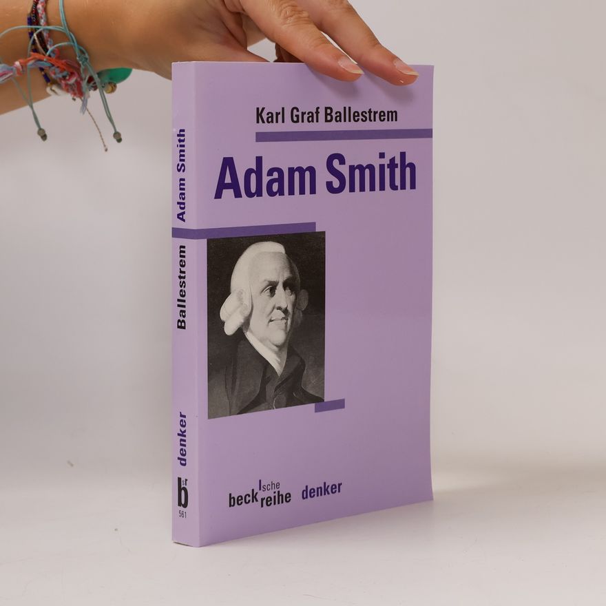 Karl Ballestrem Adam Smith