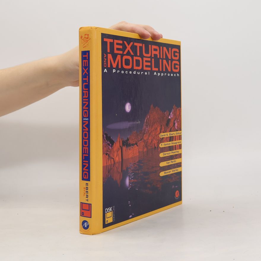 David S. Ebert Texturing and Modeling