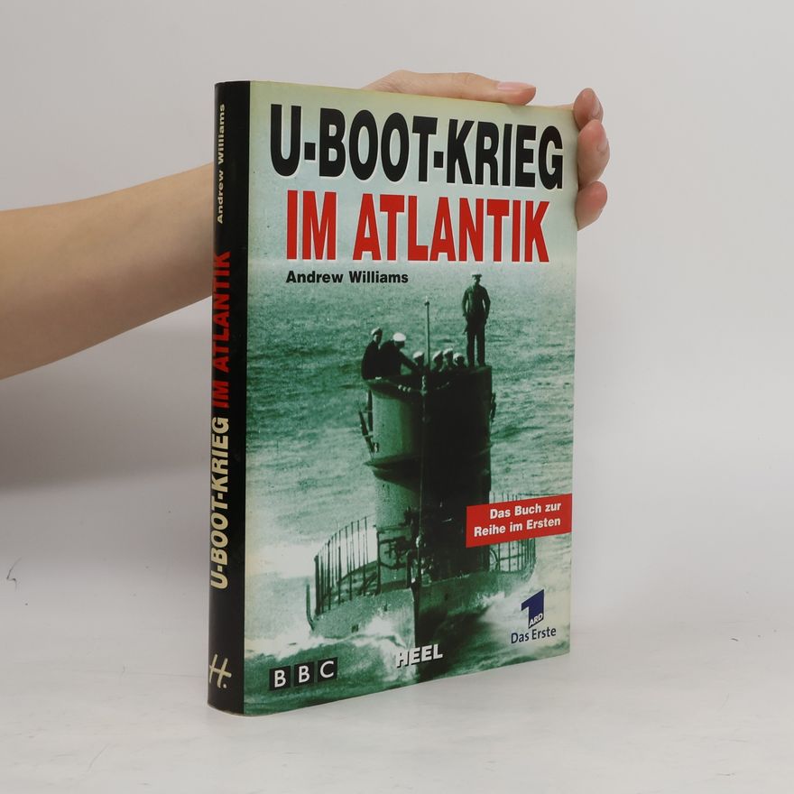 Andrew Williams U-Boot-Krieg im Atlantik