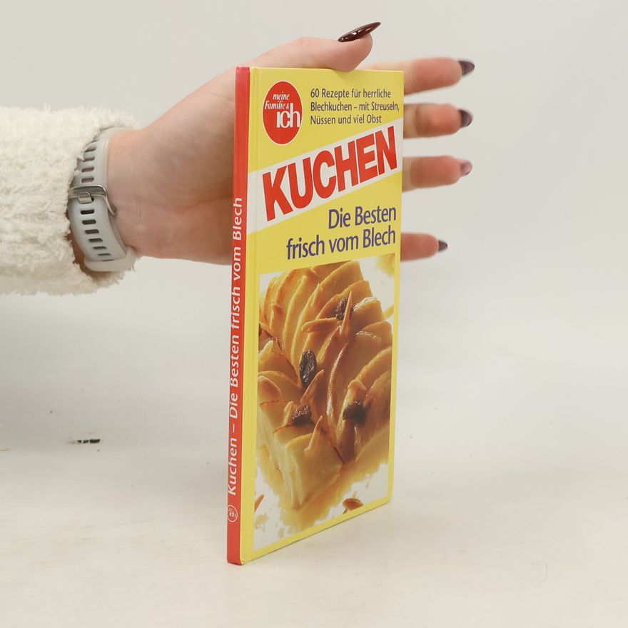 AA.VV. Kuchen: Die Besten frisch vom Blech