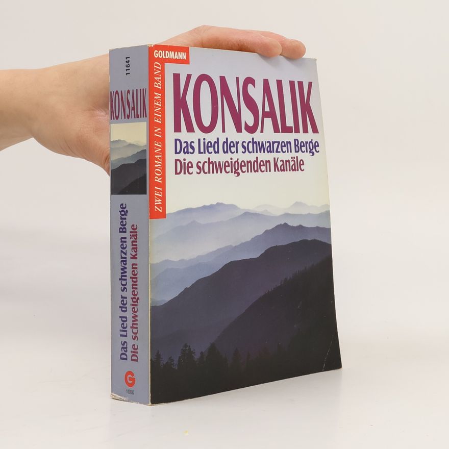 Heinz Günther Konsalik Das Lied Der Schwarzen Berge