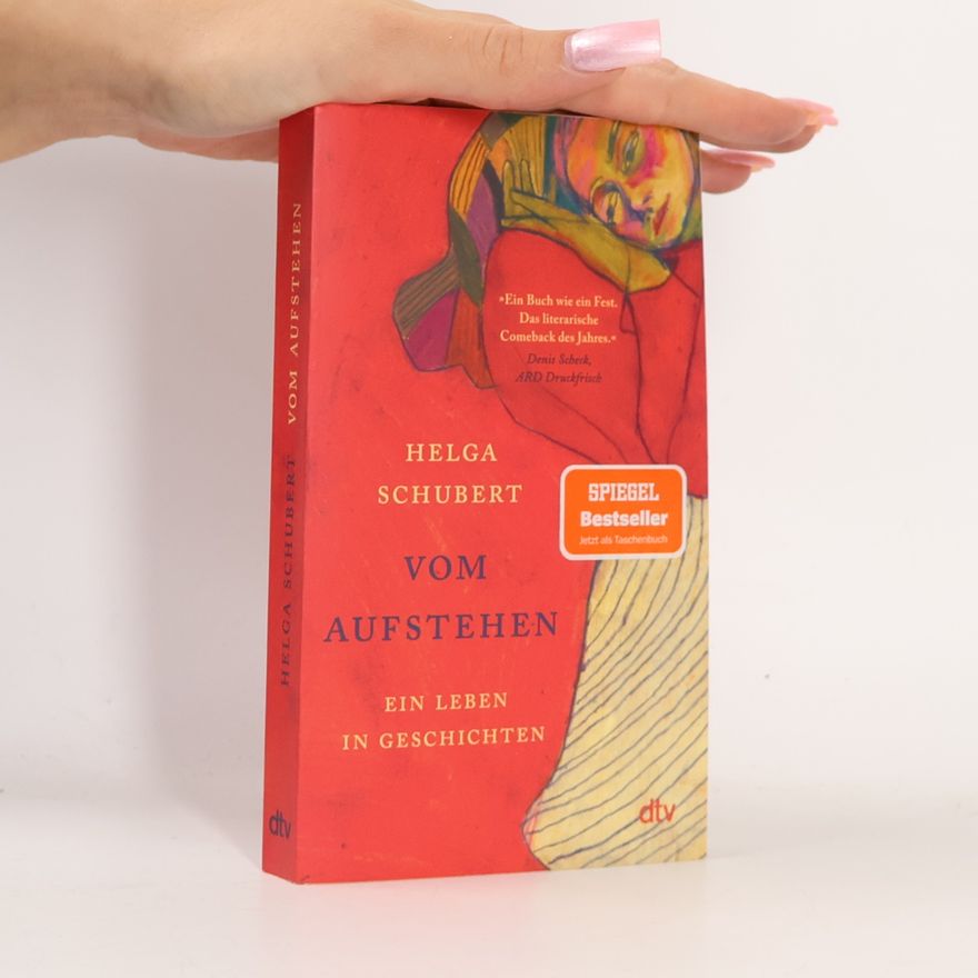 Helga Schubert Vom Aufstehen