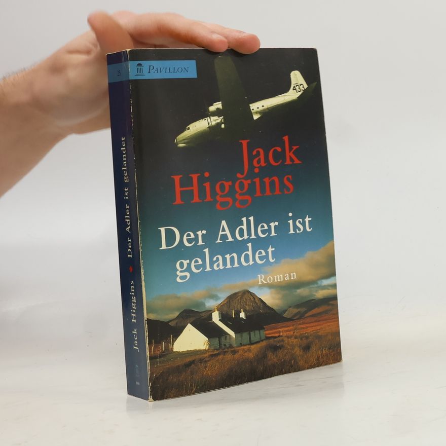Jack Higgins Der Adler ist gelandet