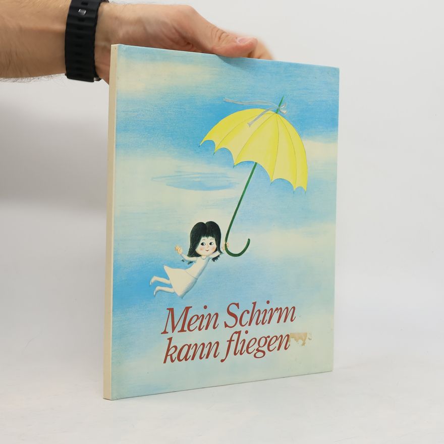 Collectif d'auteurs Mein Schirm kann fliegen
