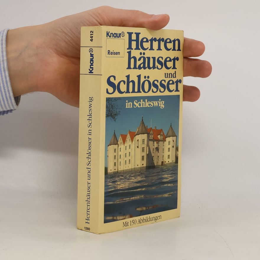 Henning von Rumohr Schlösser und Herrenhäuser in Schleswig